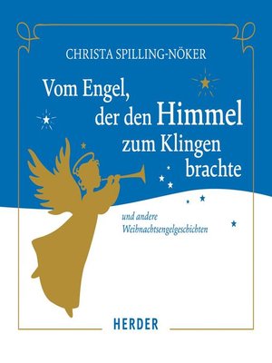cover image of Vom Engel, der den Himmel zum Klingen brachte